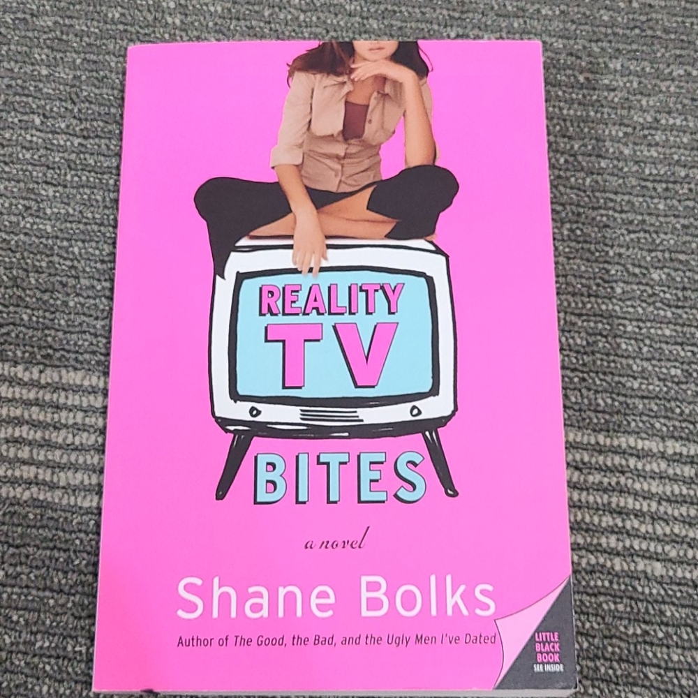 Reality TV Bites A Novel